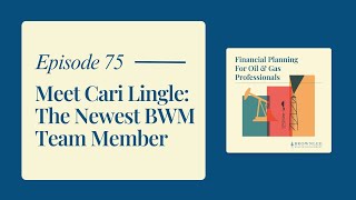 Meet Cari Lingle: The Newest BWM Team Member - Ep. 75