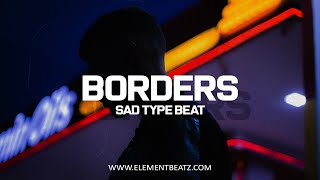 Borders - Sad Type Beat - Deep Emotional Piano Instrumental