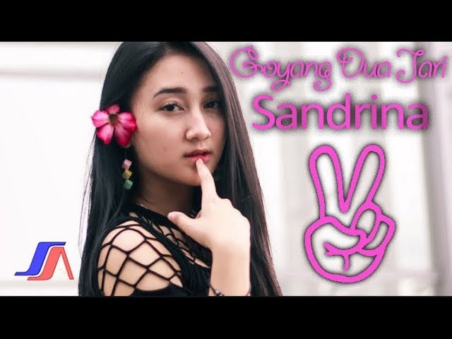 Sandrina - Goyang 2 Jari (Official Music Video) Sandrina - Goyang 2 Jari (Official Music Video)
