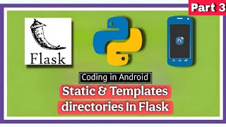 Static and Templates folders In Flask | ##pydroid3 #flask #python #webdevelopment |