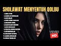 SHOLAWAT MENYENTUH QOLBU | AINUL UYUN, ALLAH ALLAH AGHISNA | KUMPULAN SHOLAWAT MERDU