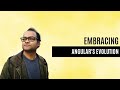 Embracing Angular's Evolution with Santosh Yadav - JSJ 631