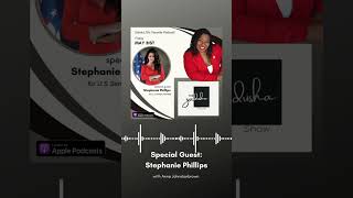 Special Guest: Stephanie Phillips, Candidate for United States Senate (Nevada)