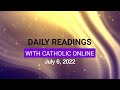 Daily Reading for Wednesday, July 6th, 2022 HD