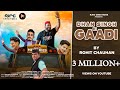 DHAN SINGH KI GAADI || ROHIT CHAUHAN || OFFICIAL VIDEO || UTTARAKHANDI SONG