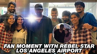 Crazy Lady Fan Moment With Prabhas At Los Angels Airport