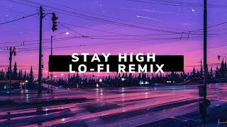 Tove Lo - Stay High/Habits - Lo-Fi Remix