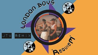 London Boys - Requiem (JTV 2023 Remix)