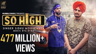 So High | Official Music Video | Sidhu Moose Wala ft. BYG BYRD | Tribute🌷 to Sidhu Moosewala🤟Yaduvi
