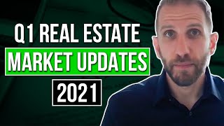 Let's Talk Real Estate: Q1 Market Updates for 2021 | Rick B Albert