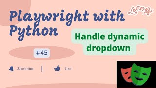 #45 Playwright with Python | How to handle Dynamic dropdown using Playwright