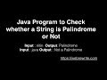 Java Program to Check String is a Palindrome or Not