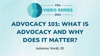 Advocacy 101: What is Advocacy and Why Does it Matter?