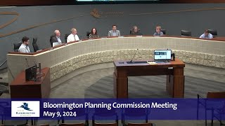 May 9, 2024 Bloomington Planning Commission Meeting