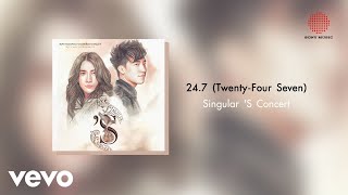 Singular - 24.7 (Twenty Four Seven)