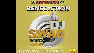 New Mixtape Benediction Dj swag 2020
