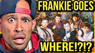 Rapper FIRST time REACTION to Frankie Goes To Hollywood - RELAX! Ya'll did me dirty lol...