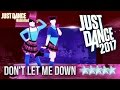 Just Dance 2017: Don't Let Me Down - 5 stars