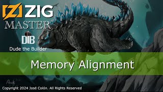 Zig Master: Memory Alignment