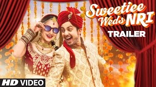 Official Movie Trailer : Sweetiee Weds NRI  || Himansh Kohli & Zoya Afroz