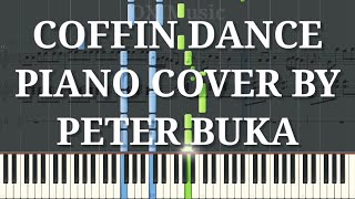 Coffin Dance - Piano Cover by Peter Buka - Tutorial/Transcription