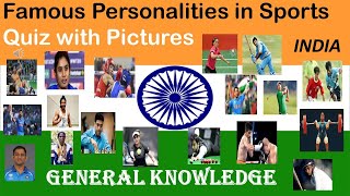 FAMOUS INDIAN PERSONALITIES IN SPORTS || QUIZ WITH PICTURES || GENERAL KNOWLEDGE