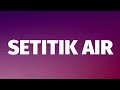 Setitik Air - Conny Dio (Lyrics)