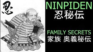 Ninpiden (忍秘伝) Secrets of the Ninja Martial Arts | Historical Ninjutsu Training (Ninpo)