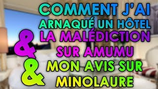 STORY TIME : J'ai arnaqué un hôtel sans faire exprès