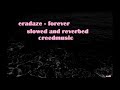 eredaze forever slowed and reverbed