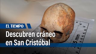 Descubren cráneo en San Cristóbal | El Tiempo