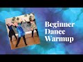 Beginner Dance Warm Up