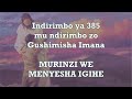 MURINZI WE MENYESHA IGIHE / INDIRIMBO YA 385 MU NDIRIMBO ZO GUSHIMISHA IMANA