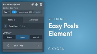 Oxygen - Easily Output Post Lists \u0026 Grids with Easy Posts