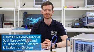 ADI Radioverse ADRV9002 Evaluation System Demo Tutorial: N/B to W/B Integrated RF Transceiver