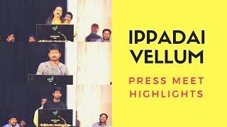 Ippadai Vellum Press Meet Highlights | Udhayanidhi Stalin, Soori, Raadhika speech
