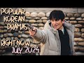 Popular KDramas Right Now (July 2024) | Trending Korean Dramas This Month To Watch | Top KDramas