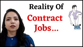 Reality of contract jobs ( Contract Jobs Vs Full time job)