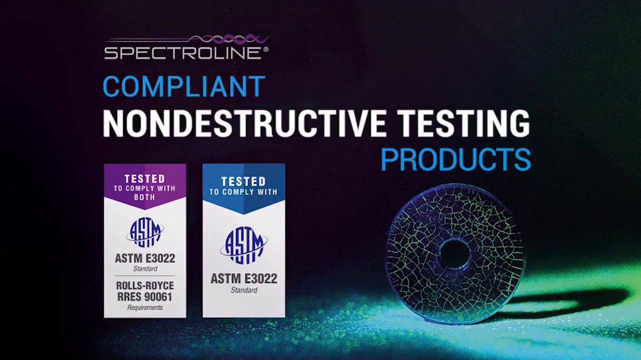 Spectroline Astm E3022 Compliant Uv Lamps For Ndt Youtube