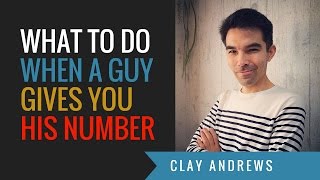 What Do You Do When A Guy Gives You His Number?