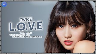 TWICE (トゥワイス) - L.O.V.E (Line Distribution)