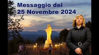 Medjugorje, Messaggio del 25 novembre 2024