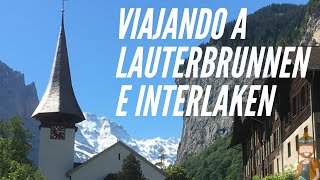 Lauterbrunnen e Interlaken| Viaje mágico por Suiza