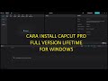 Tutorial Install CapCut Pro for Windows Full Version Lifetime