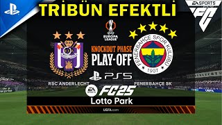 ANDERLECHT - FENERBAHÇE | UEFA AVRUPA LİGİ | PLAY-OFF STAGE | PS5 | REALISTIC GAMEPLAY