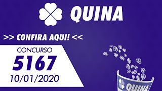 🍀 🍀 Resultado da Quina 5167 - Quina 10/01/2020