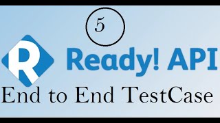 API Testing using ReadyAPI : First End to End Test Case