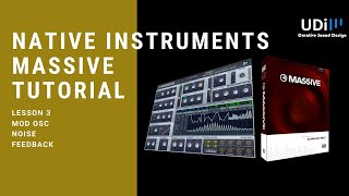 Native Instruments - Massive Tutorial - Mod Osc, Noise, Feedback - Lesson 3
