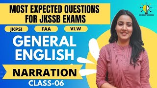 MCQS ON NARRATION (LEC-06) II GENERAL ENGLISH II JKPSI SUB INSPECTOR EXAM/ FAA/ VLW II JKSSB