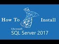 step by step installation of sql server 2017 || instal sql server 2017 || sql server 2017 tutorial